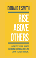 Rise Above Others