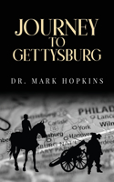 Journey to Gettysburg