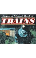 Seymour Simon's Book of Trains