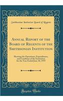 Annual Report of the Board of Regents of the Smithsonian Institution: Showing the Operations, Expenditures, and Condition of the Institution for the Year Ended June 30, 1959 (Classic Reprint)