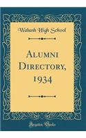 Alumni Directory, 1934 (Classic Reprint)