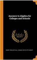 Answers to Algebra for Colleges and Schools