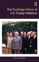Routledge History of U.S. Foreign Relations