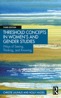 Threshold Concepts in Women’s and Gender Studies