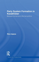 Party System Formation in Kazakhstan