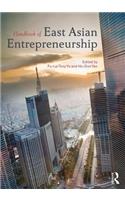 Handbook of East Asian Entrepreneurship