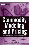 Commodity Modeling and Pricing