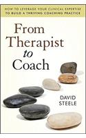 From Therapist to Coach