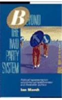 Beyond the Two Party System: Political Representation, Economic Competitiveness and Australian Politics(Reshaping Australian Institutions)
