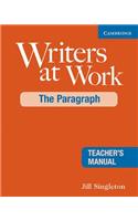 Writers at Work: The Paragraph Teacher's Manual