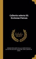 Collectio Selecta Ss. Ecclesiae Patrum