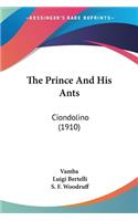 The Prince And His Ants