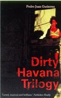 Dirty Havana Trilogy