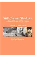 Still Casting Shadows
