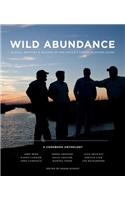 Wild Abundance: Ritual, Revelry & Recipes of the South's Finest Hunting Clubs