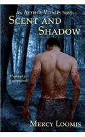 Scent and Shadow
