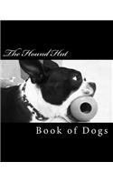 Hound Hut's Book of Dogs