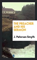 Preacher and His Sermon