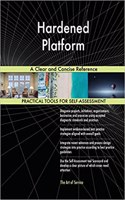 Hardened Platform A Clear and Concise Reference