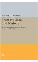 From Provinces Into Nations