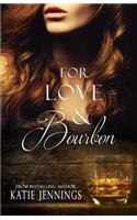 For Love & Bourbon