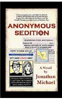 Anonymous Sedition: (English)