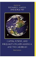 Capital, Power, and Inequality in Latin America and the Caribbean