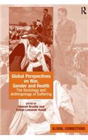 Global Perspectives on War, Gender and Health