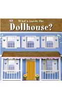 What's Inside the Dollhouse?