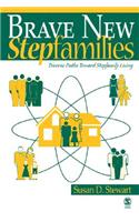 Brave New Stepfamilies