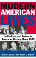 Modern American Lives: Individuals and Issues in American History Since 1945