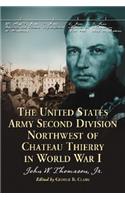 United States Army Second Division Northwest of Chateau Thierry in World War I