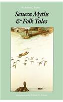 Seneca Myths and Folk Tales