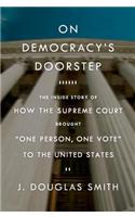 On Democracy's Doorstep