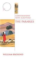 Conversations with Scripture: The Parables