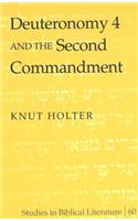 Deuteronomy 4 and the Second Commandment