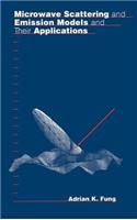 Microwave Scattering and Emission Models and Applications