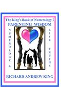 King's Book of Numerology 7 - Parenting Wisdom