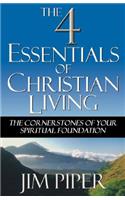The Four Essentials of Christian Living