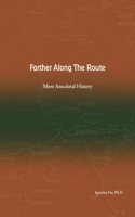 Farther Along The Route