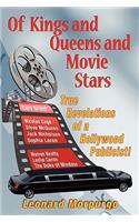 Of Kings and Queens and Movie Stars