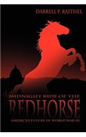 Midnight Ride of the Red Horse