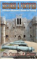 Secured and Fortified