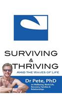 Surviving and Thriving Amid the Waves of Life