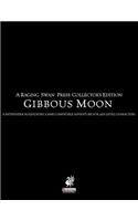 Gibbous Moon Collector's Edition