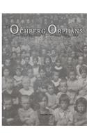 Ochberg Orphans and the horrors from whence they came - volume two