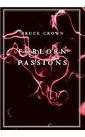 Forlorn Passions
