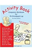 Activity Book, Companion Workbook for On Grandpop's Lap