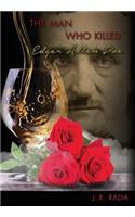 Man Who Killed Edgar Allan Poe