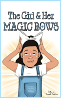 Girl and Her Magic Bows
